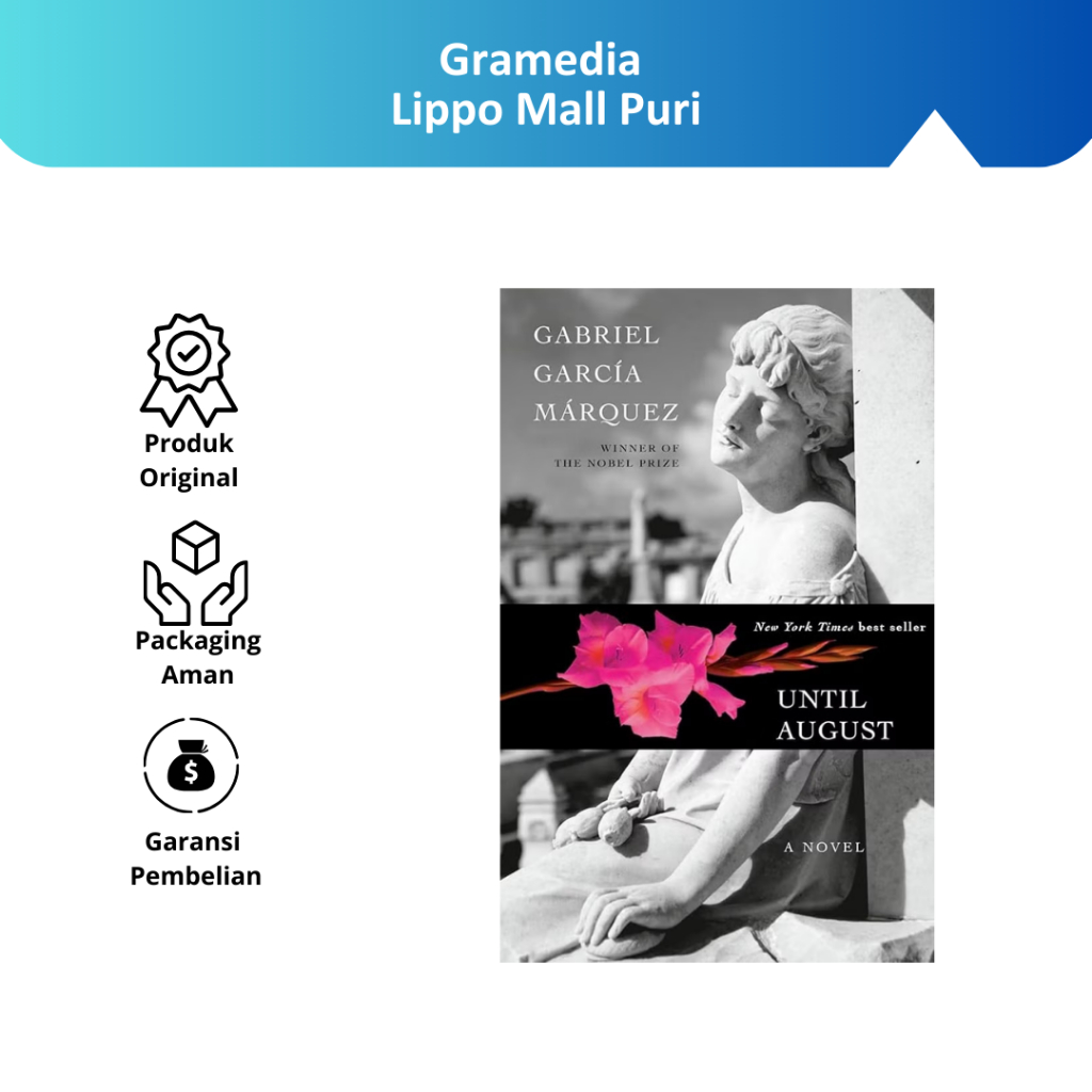 Gramedia Lippo Mall Puri - Until August (Gabriel García Márquez)