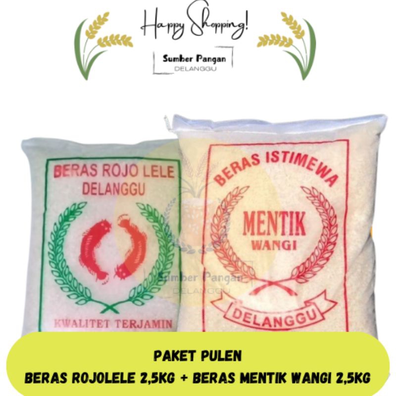 

Paket PULEN Beras Rojolele 2,5Kg + Mentik Wangi 2,5Kg