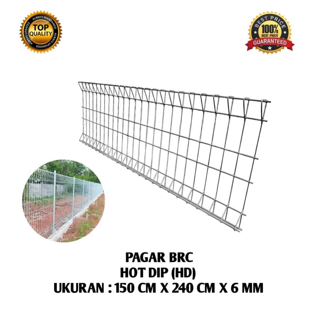 PAGAR BRC GALVANIS HOT DIP 150 CM X 240 CM X 6 MM Pagar Brc Tinggi 150cm Pagar Brc 150 cm x 240 cm x