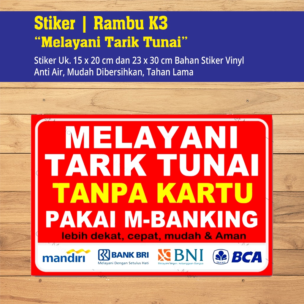 

STIKER VINYL MELAYANI TARIK PAKAI M-BANKING Uk. 23 x 30 CM