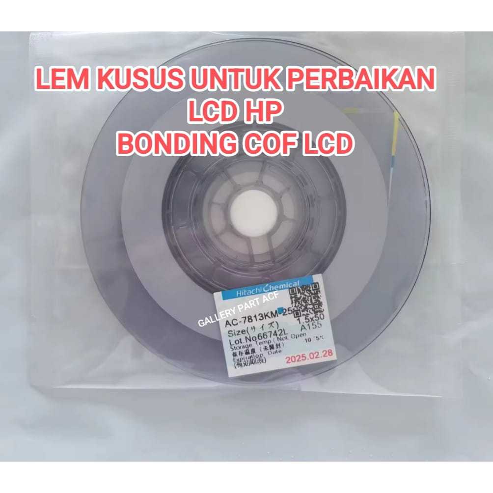 

ACF AC 7813KM 25 Lem Acf bonding lem Perekat lcd dan Cof Lem cof KUSUS LCD HP / LAPTOP