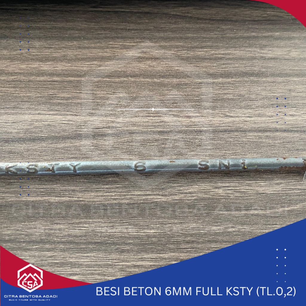 BESI BETON 6mm FULL SNI KSTY/PERWIRA (BERSERTIFIKAT SNI TP280) TL 0.2