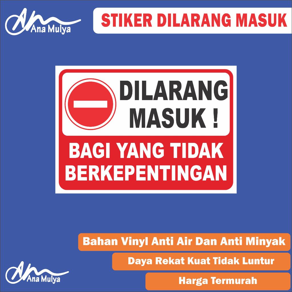 

Sticker Vinyl Stiker Dilarang Masuk Bagi Yang Tidak Berkepentingan / Stiker Yang Tidak Berkepentingan Dilarang Masuk Terlaris