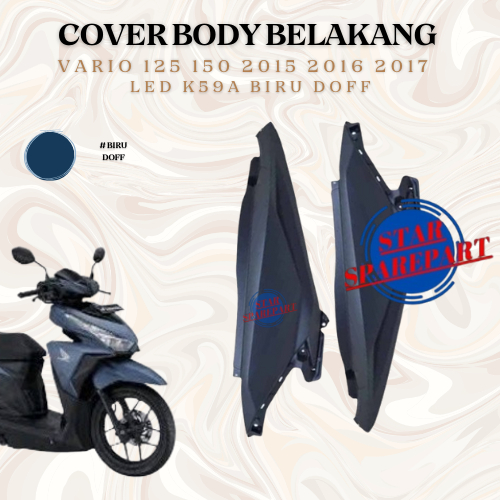 COVER BODY BELAKANG VARIO LED OLD K59A 2016 - 2017 125/150 biru doff NON ORI