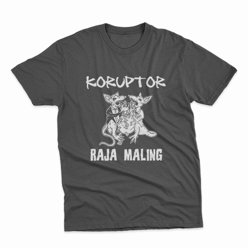 KAOS DISTRO - KORUPTOR RAJA MALING - KAOS AKTIVIS