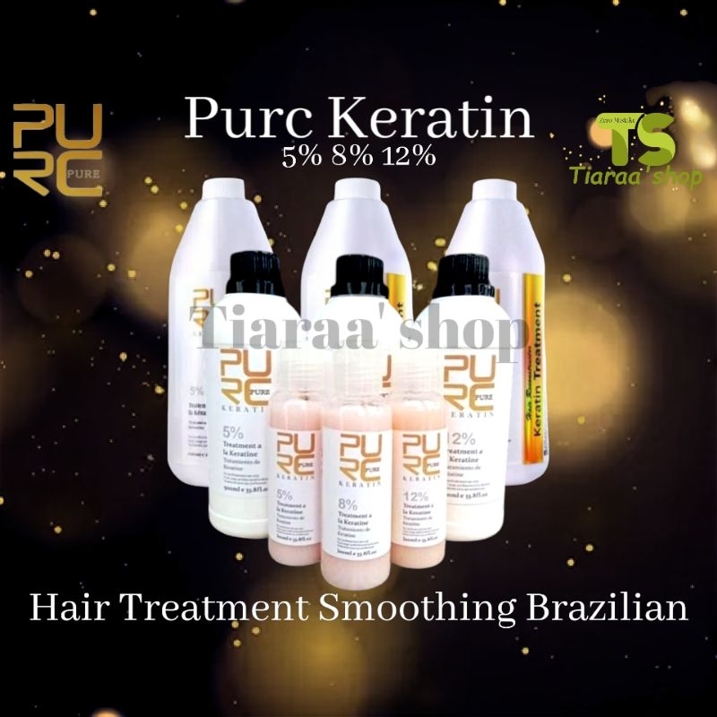 Pelurus Rambut Purc Keratin 5% 8% 12% Treatment Smoothing PURE Brazilian 500ml-1000ml Hair Straighte