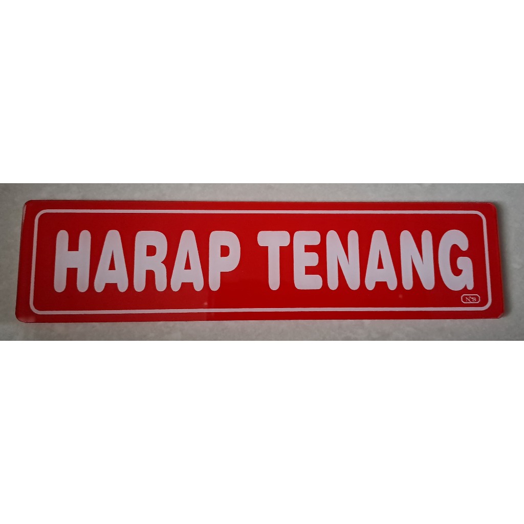 

Label Acrylic Kecil / Label Akrilik Kecil 5x20cm - Harap Tenang (Merah_Putih)