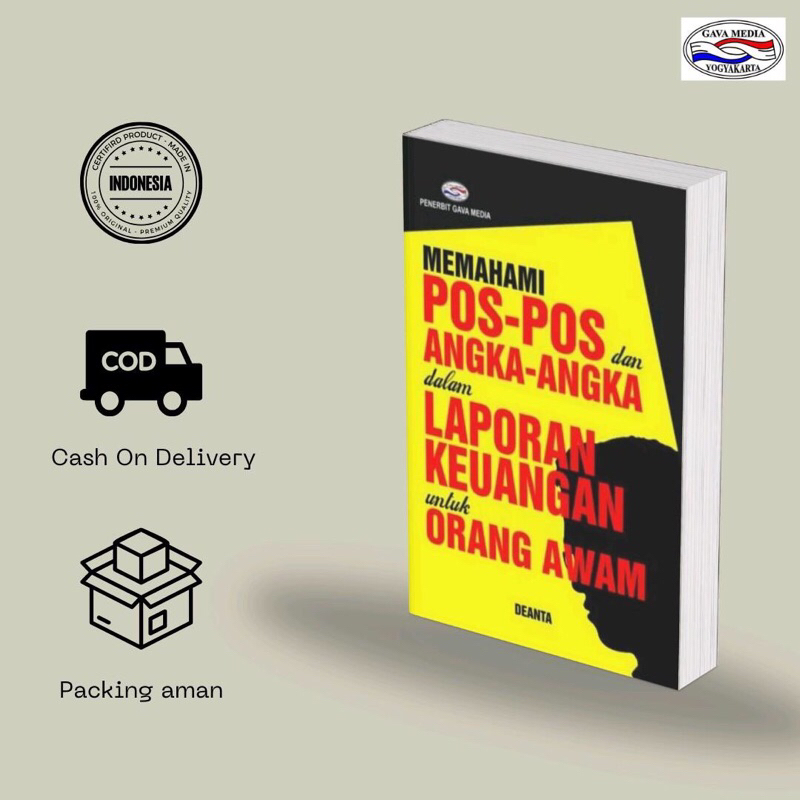 Memahami Pos-Pos dan Angka-Angka dalam Laporan Keuangan untuk Orang Awam