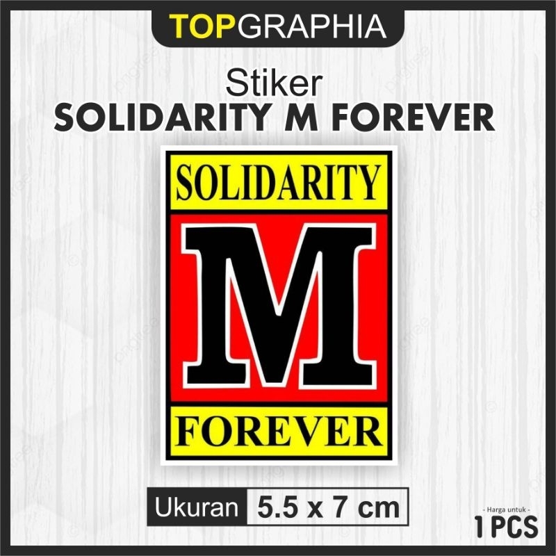 Sticker Stiker SOLIDARITY M FOREVER