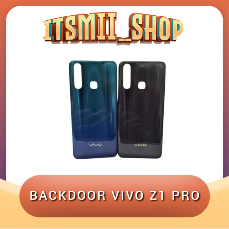 Backdoor Backcover Tutup Belakang Baterai Vivo Z1 Pro