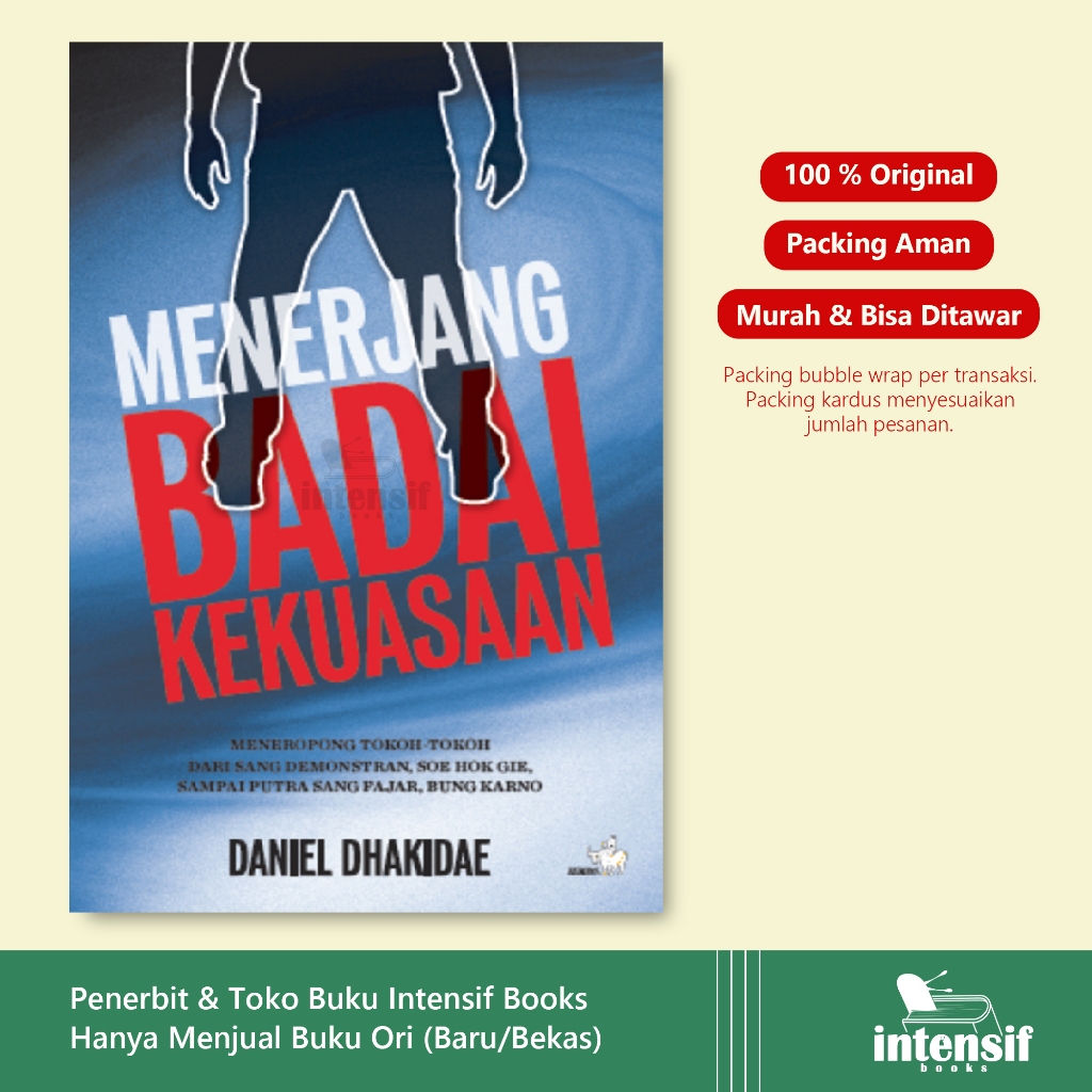 Menerjang Badai Kekuasaan karya Daniel Dhakidae