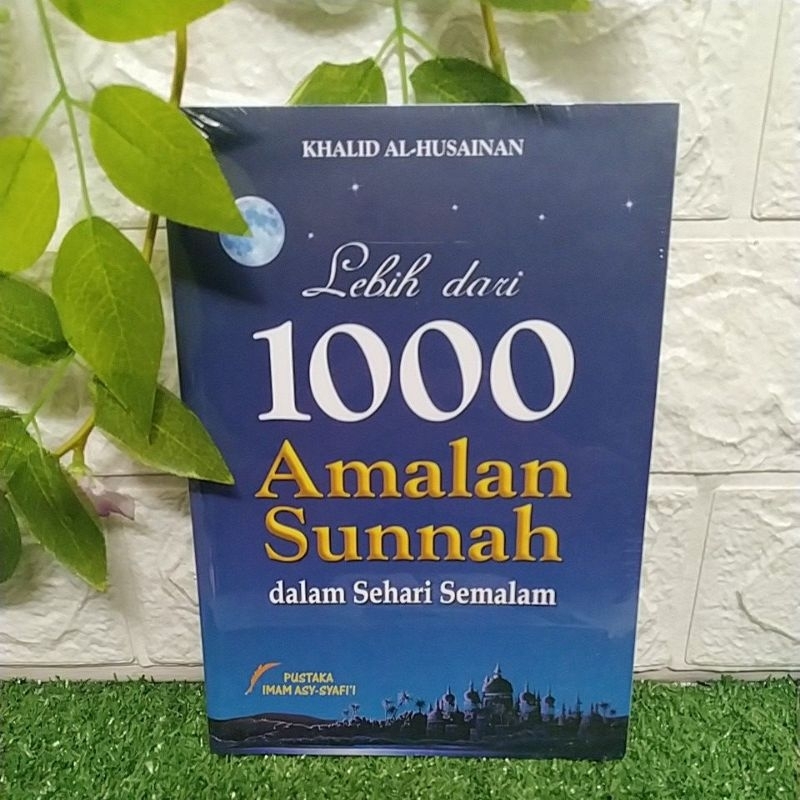 LEBIH DARI 1000 AMALAN SUNNAH