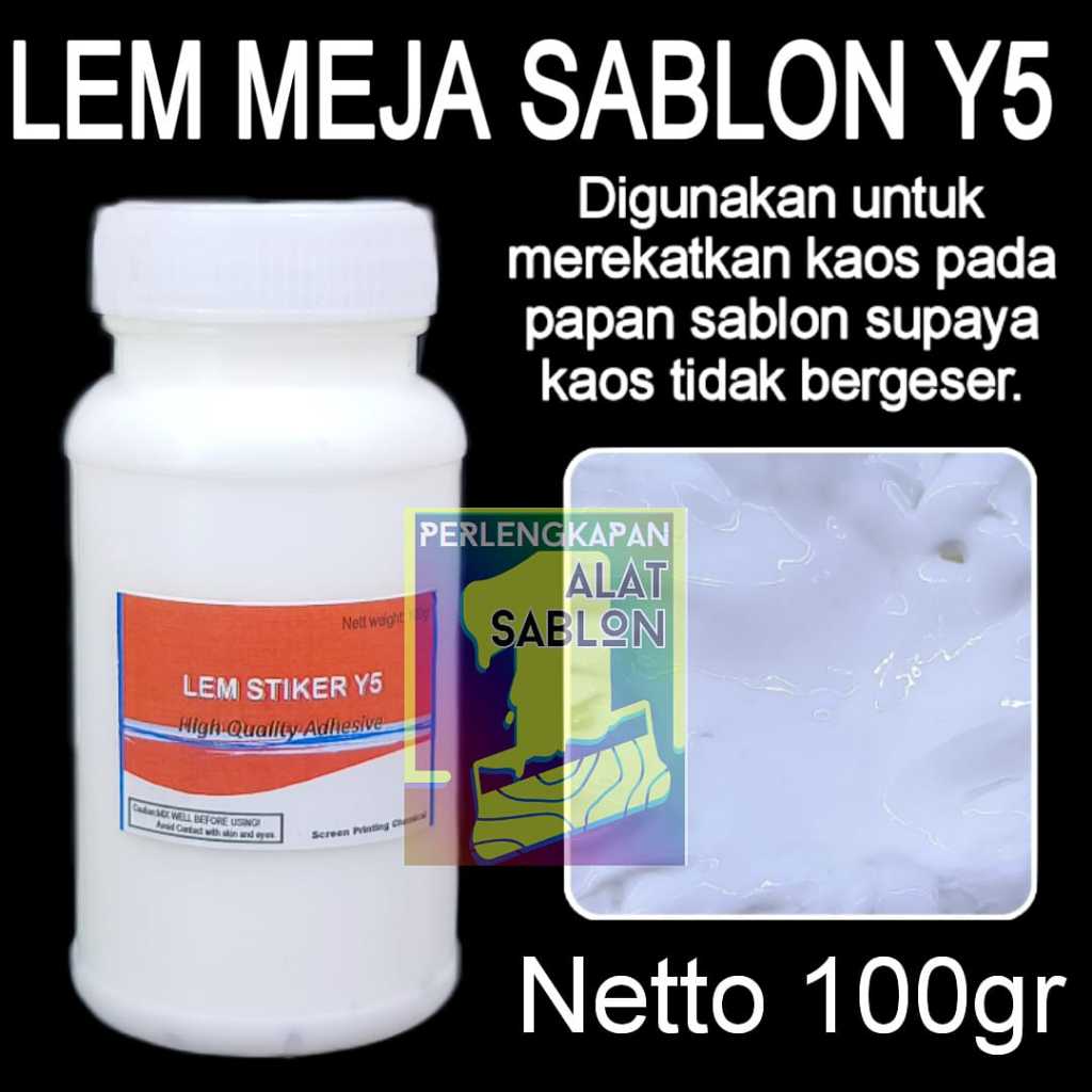 LEM MEJA STIKER SABLON Y5 100GR