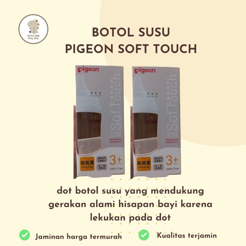 BOTOL SUSU PIGEON SOFT TOUCH