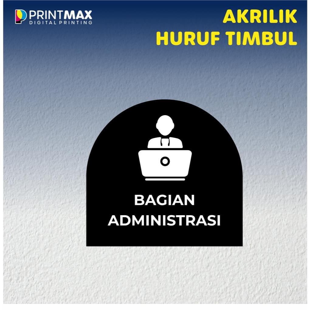 

Sign Board Akrilik "bagian administrasi
