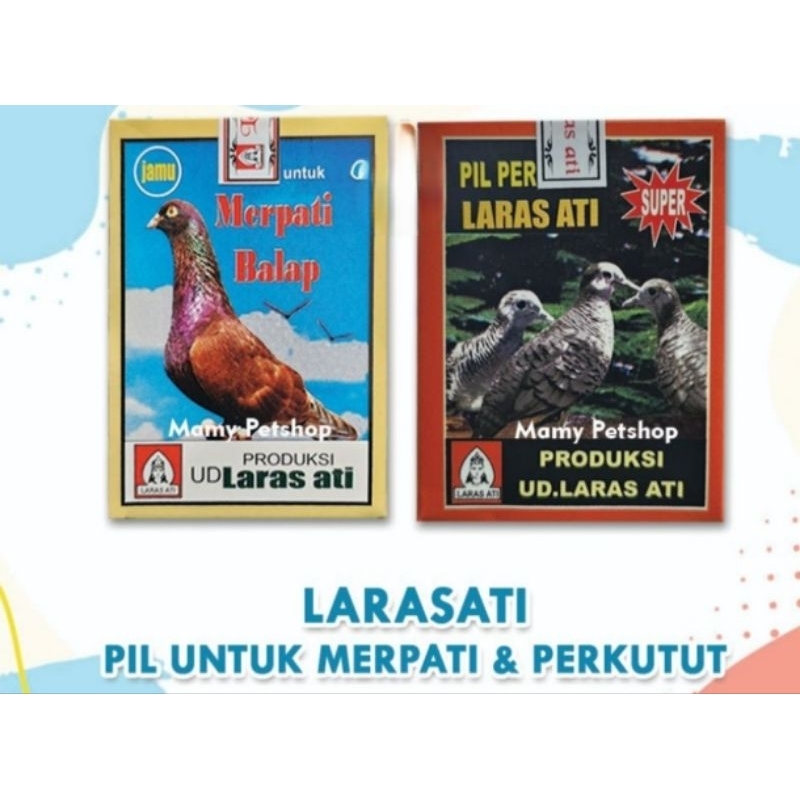 LARASATI PERKUTUT DAN LARASATI MERPATI JAMU UNTUK MERPATI DAN PERKUTUT