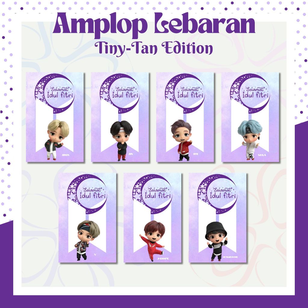 

Amolop Lebaran Ukuran Sedang (7x11cm) - [K-Pop] Tiny Tan Edition