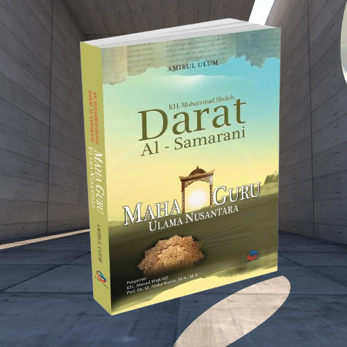 Buku KH. Muhammad Sholeh Darat al-Samarani Maha Guru Ulama Nusantara - Ori Musibookstore