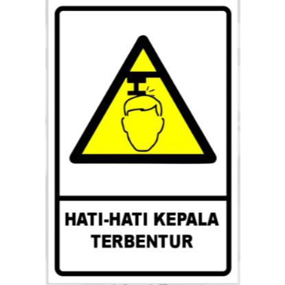 

Stiker Awas Kepala Terbentur