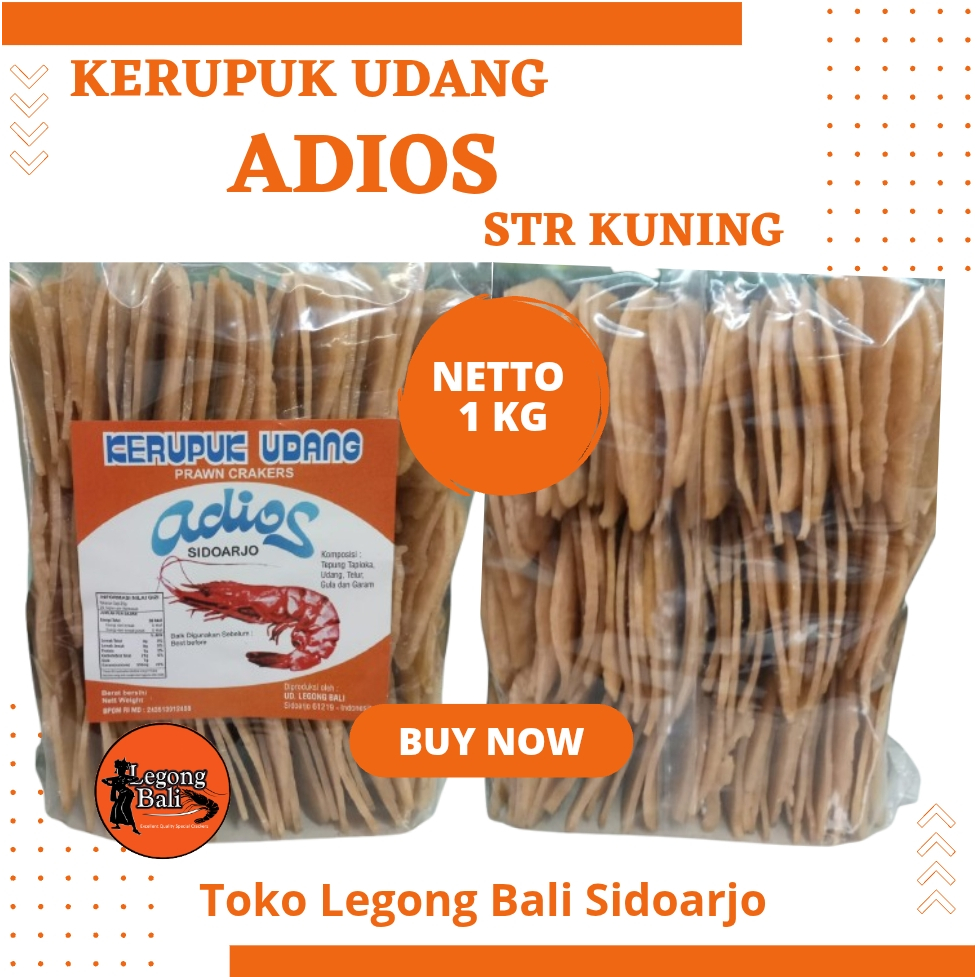 

Legong Bali Kerupuk Krupuk Udang Adios STR Kuning KERUPUK LEGONG BALI SIDOARJO 1 kg