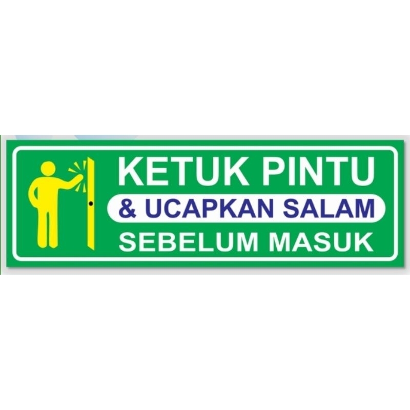 KETUK PINTU & UCAPKAN SALAM SEBELUM MASUK / Salam Sebelum Masuk / Ketuk Pintu dulu / Spanduk peringa
