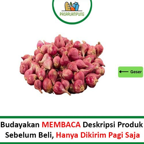 

Bawang Merah Brebes 250 Gram Pasar Lampung