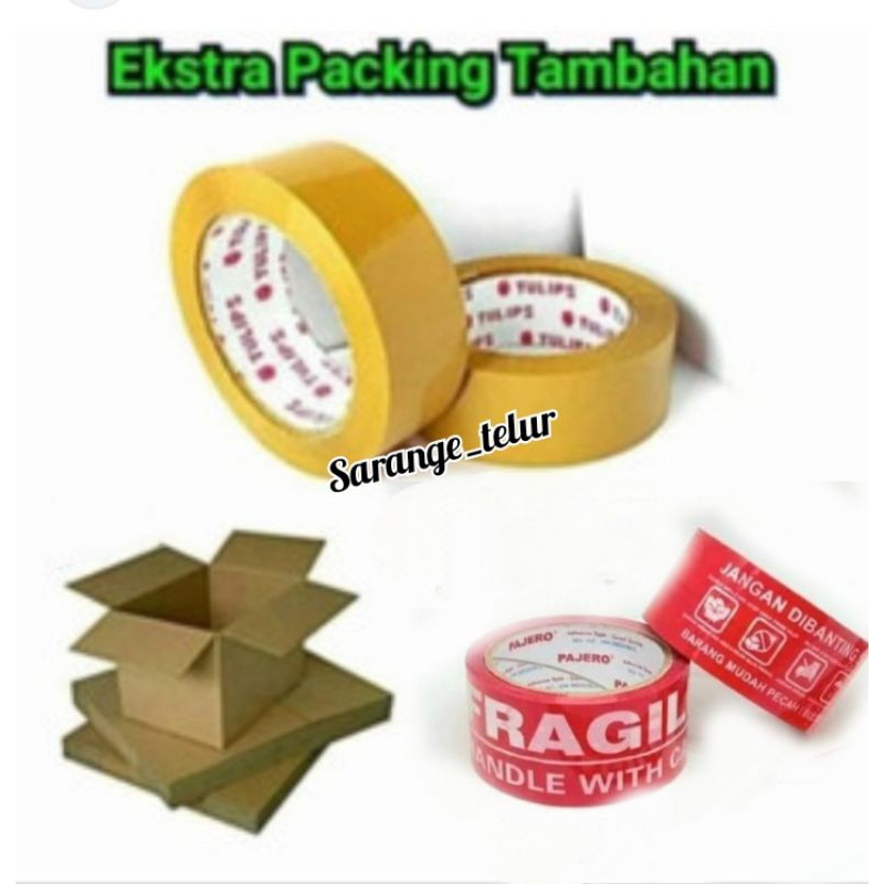 

Packing Tambahan (Dus, Lakban, Fragile)