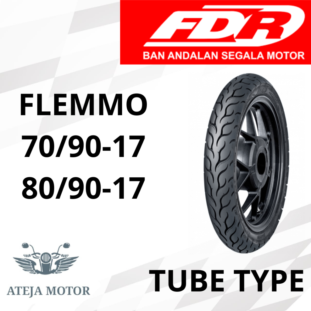Ban Ring 17 Ban FDR Flemmo 70/90-17 80/90-17 Tubetype (pakai ban dalam) Ban Motor Ring 17 Ban Luar M