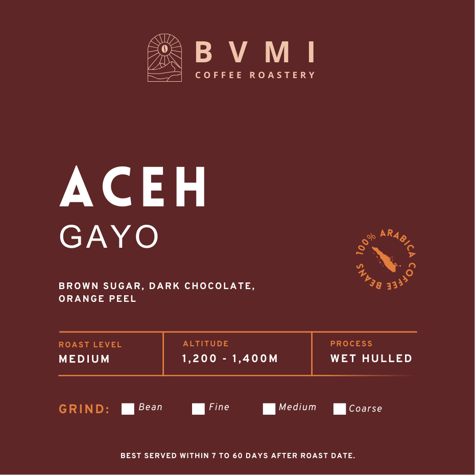 

Bvmi Roastery - Aceh Gayo Wet Hulled Arabica Coffee Beans / Biji Kopi Arabika Semi Wash Takengon Grade 1