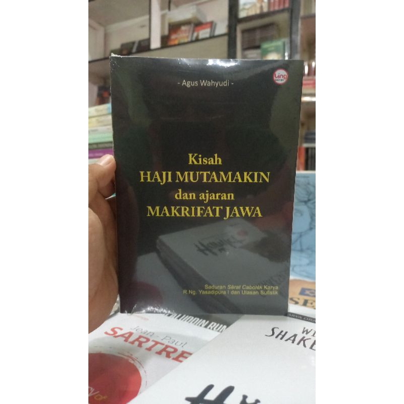 KISAH HAJI MUTAMAKIN dan ajaran MAKRIFAT JAWA Serat Cebolek