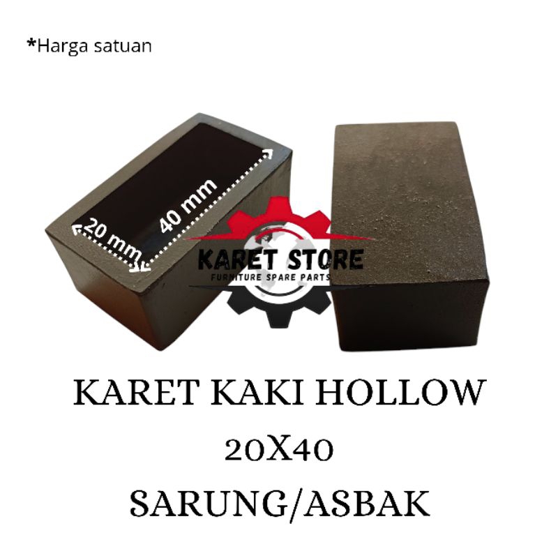 KARET TAPAK KAKI HOLLOW 2X4 NYARUNG/KARET ALAS KAKI MEJA/KURSI