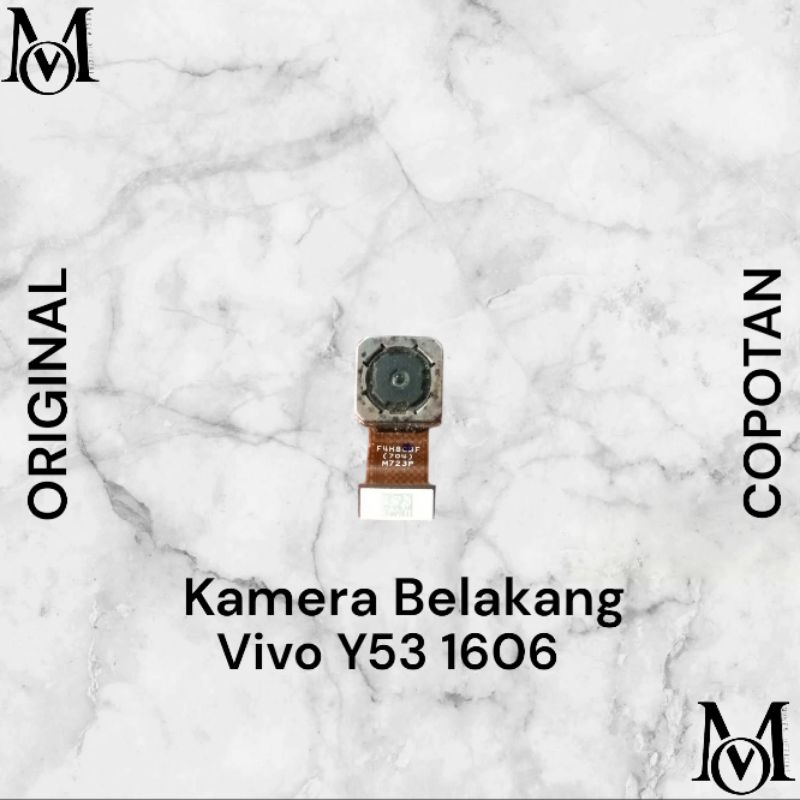 Kamera Belakang Vivo Y53 1606 Original Copotan