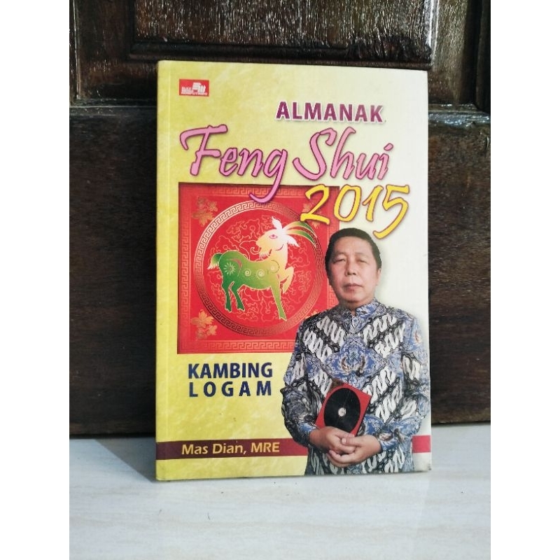 ALMANAK FENG SHUI 2015 KAMBING LOGAM - MAS DIAN, MRE