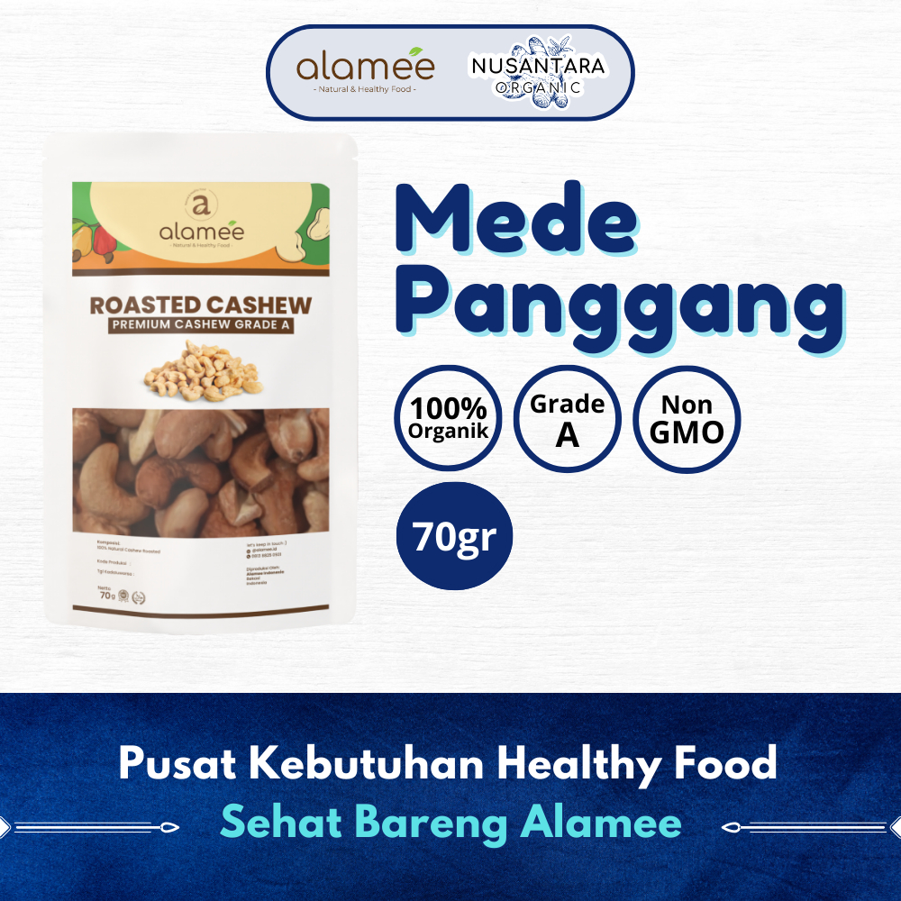 

ALAMEE 70gr Kacang Mede Panggang Mete Mente Roasted Cashew Premium Grade A Oven Matang Nusantara