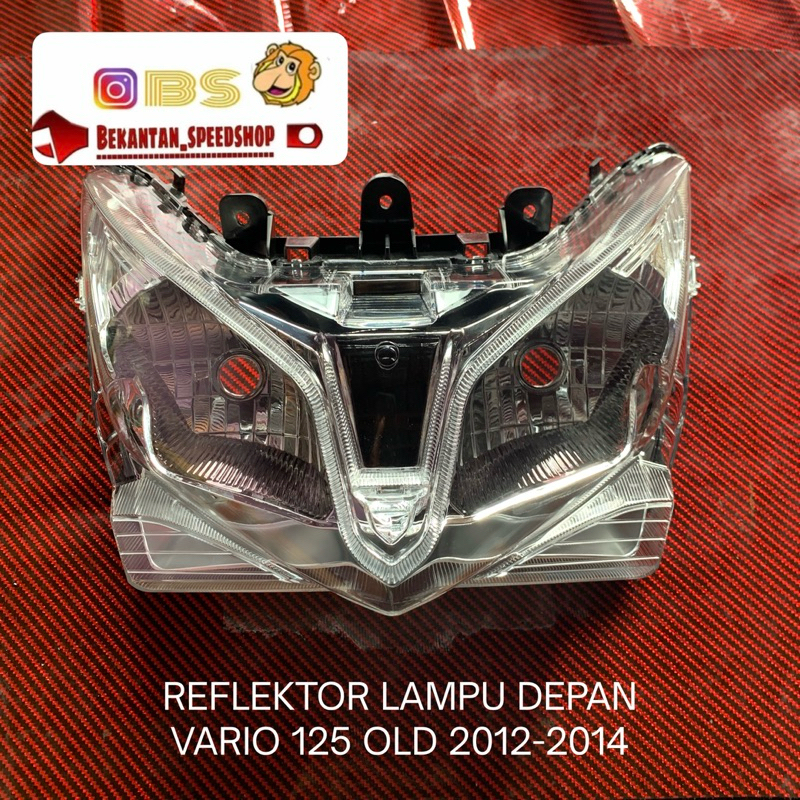 REFLEKTOR LAMPU DEPAN  VARIO 125 OLD 2012-2014