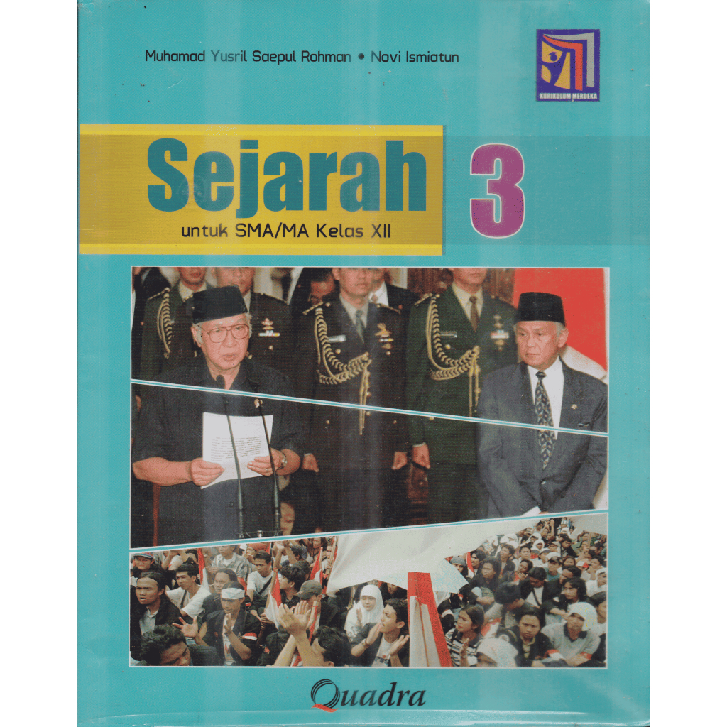 Buku Siswa Sejarah Untuk SMA/MA Kelas 12/3/XII Quadra