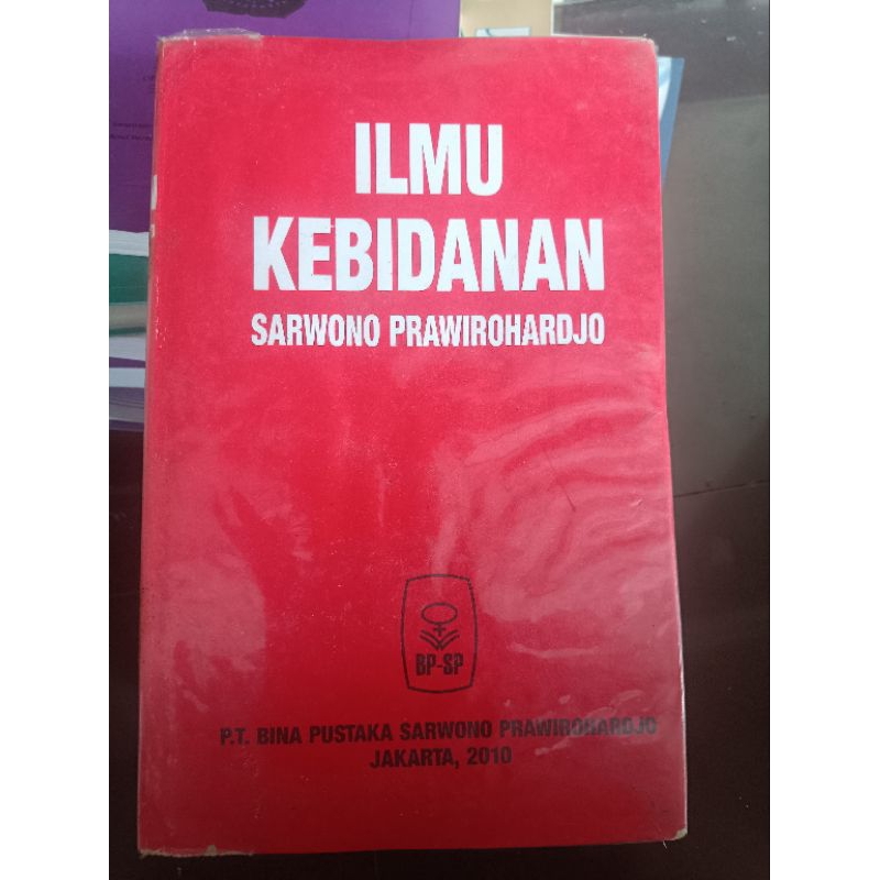 Ilmu Kebidanan Sarwono Prawirohardjo PL / buku kebidanan