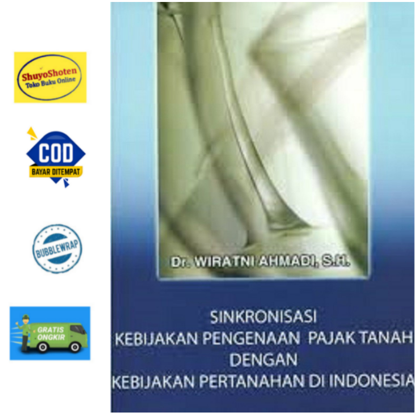 BUKU Sinkronisasi Kebijakan Pengenaan Pajak Tanah Dengan Kebijakan Pertanahan Di Indonesia