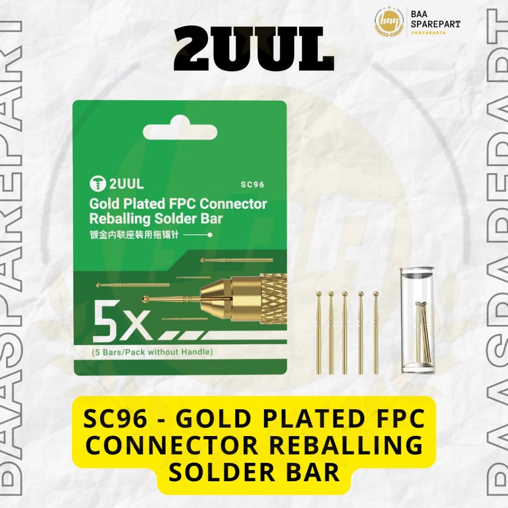 2UUL SC96 GOLD PLATED FPC CONNECTOR REBALLING SOLDER BAR