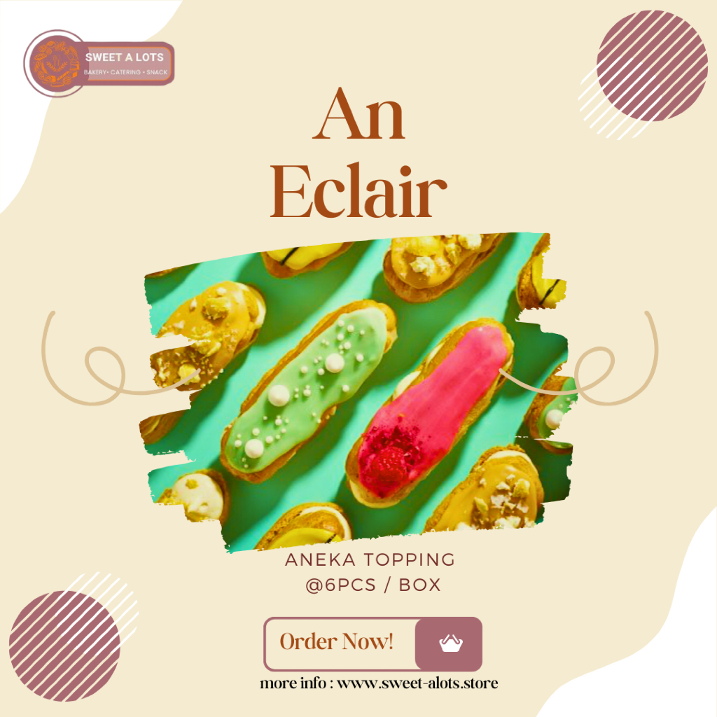 

Pastry - Aneka Topping An Eclair @6PCS / Box | Sweet a Lots Store