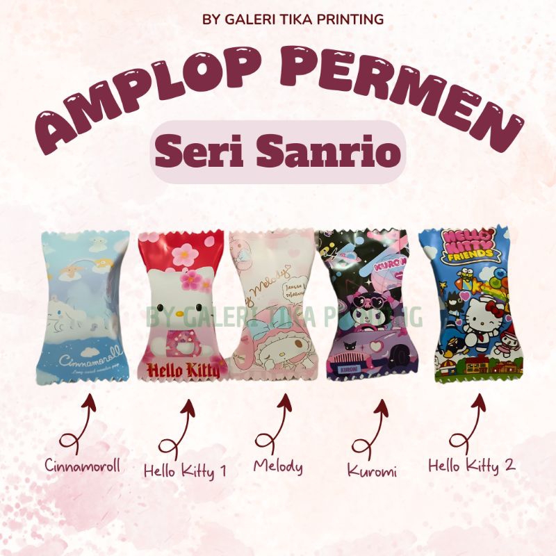 

(10pcs) Amplop Permen Seri Sanrio (Hello Kity, Cinnamorol, Kuromi, melody) by Galeri Tika Printing