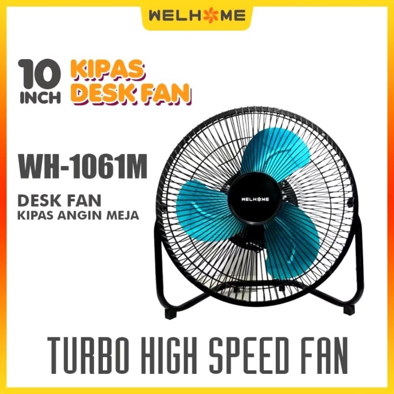 Kipas angin besi welhome WH 1061M desk fan stainless / Kipas meja Welhome