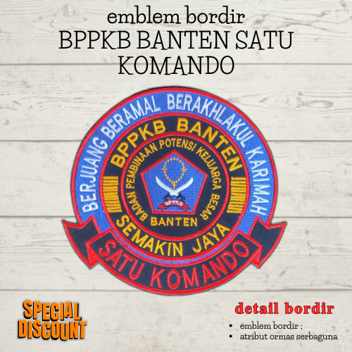 emblem bordir BPPKB BANTEN SATU KOMANDO atribut ormas