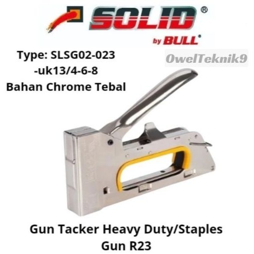 

JHteknik Staples Tembak Heavy Duty R23 SOLID BY BULL/Gun Tacker R23 SOLID/Staples Gun R23 Heavy Duty SOLID by BULL 100% ORIGINAL