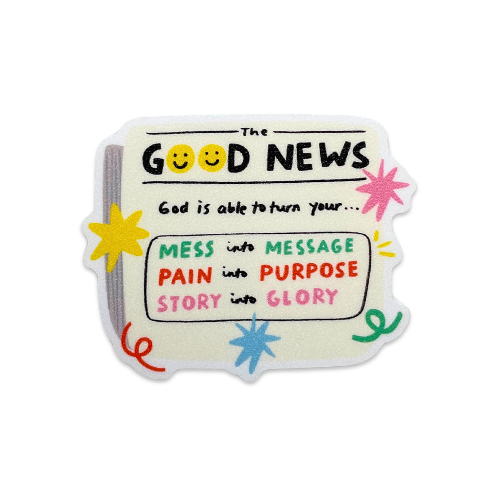 

The Good News Glitter Sticker by Hanna Siahaan - Motivational Quote