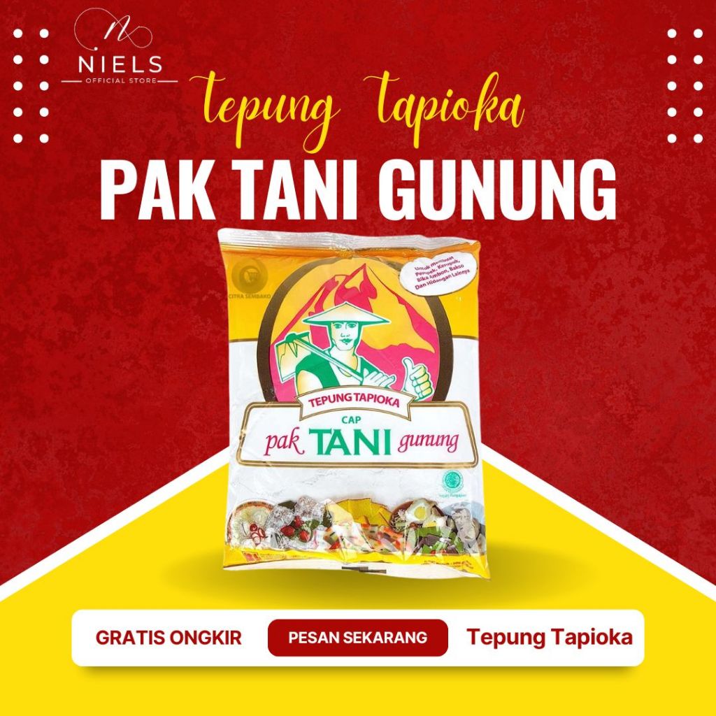 

NIELS Tepung Tapioka Pak Tani Gunung