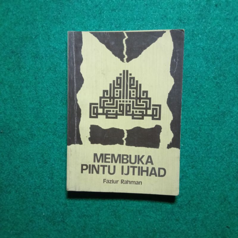 Buku Membuka Pintu Ijtihad - Fazlur Rahman