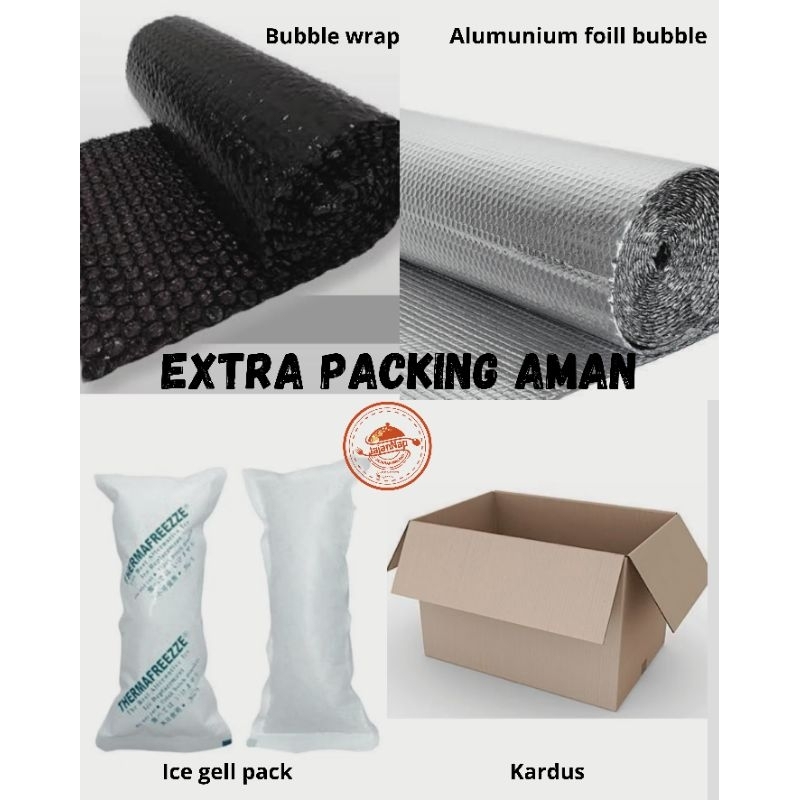 

WAJIB TAMBAHAN PACKING ~ Kardus/bubble wrap/icegell