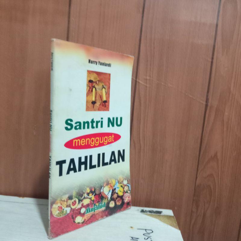 Santri NU Mengggugat Tahlilan