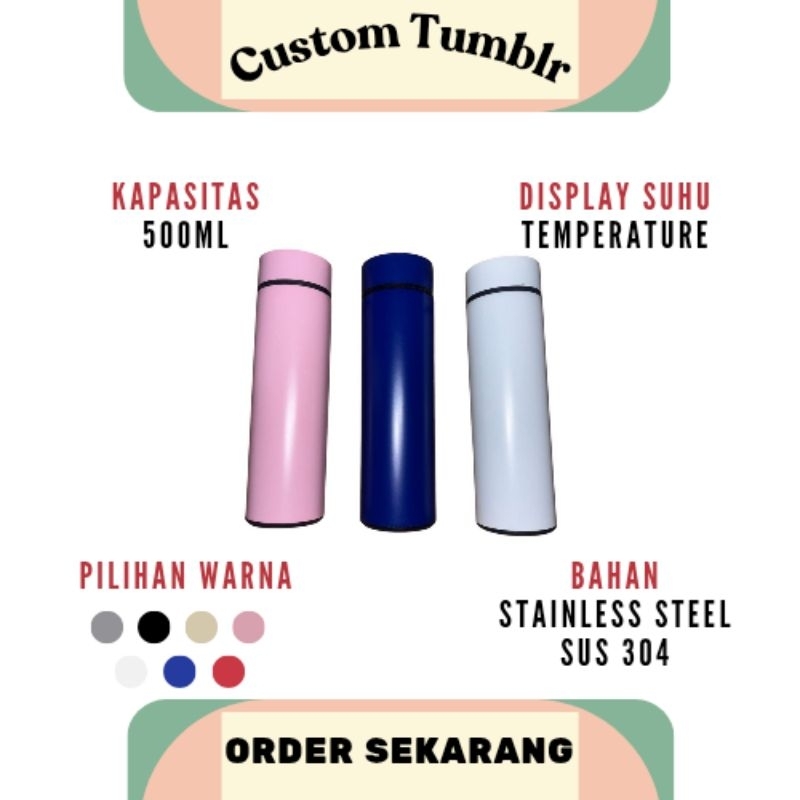 Custom Tumblr Stainless Steel SUS 304 Kapasitas 500ml | Tumblr Aesthetic